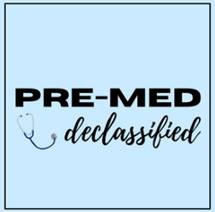 Pre-Med Declassified Podcast